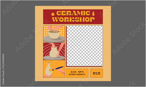 Ceramic Workshop Socials Media. pottery workshop advertising vectot poster design template. Hand made ceramics, clay crockery flat illustration. Pottery lesson, ceramic studio.
