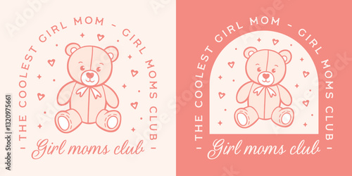 Girl mom club the coolest best mama shirt design pastel pink aesthetic quotes for mothers day printable card gift. Girly preppy coquette teddy bear cute stuffed toy retro vintage text illustration.