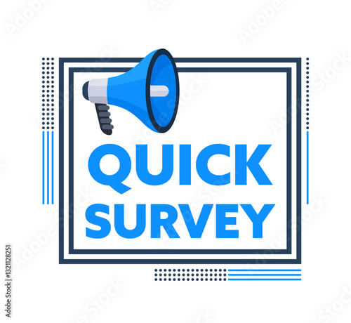 Megaphone announcing quick survey for collecting customer feedback