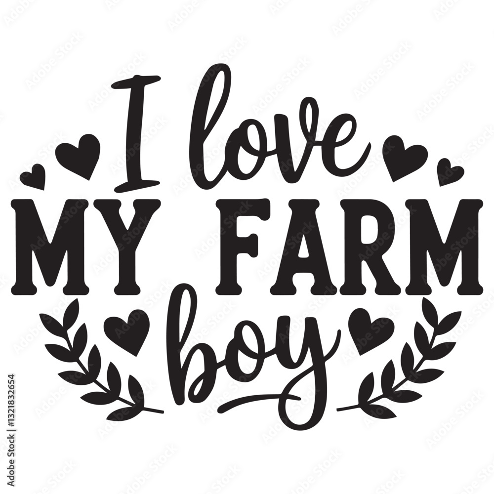 I LOVE MY FARM BOY graphic design for Chicken lovers