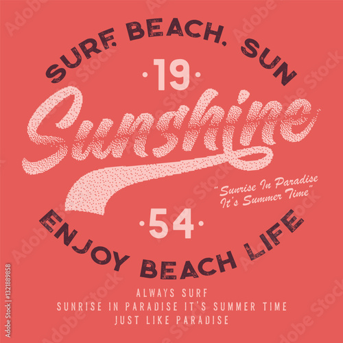 Sunshine Creative typographic design t shirt print, sweatshirt, retro California surf typography, t-shirt graphics. Vintage text print, slogan vector art, summer beach vibe, summer vector artwork