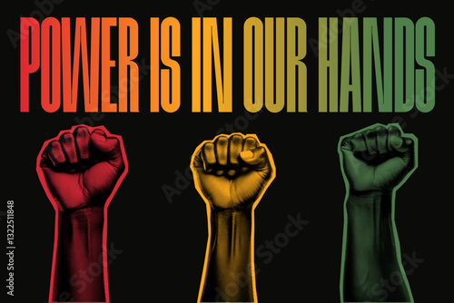 Poster featuring three raised fists in a halftone style, symbolizing strength, unity, and resistance. Perfect for Black History Month, activism, protests, and social justice movements.