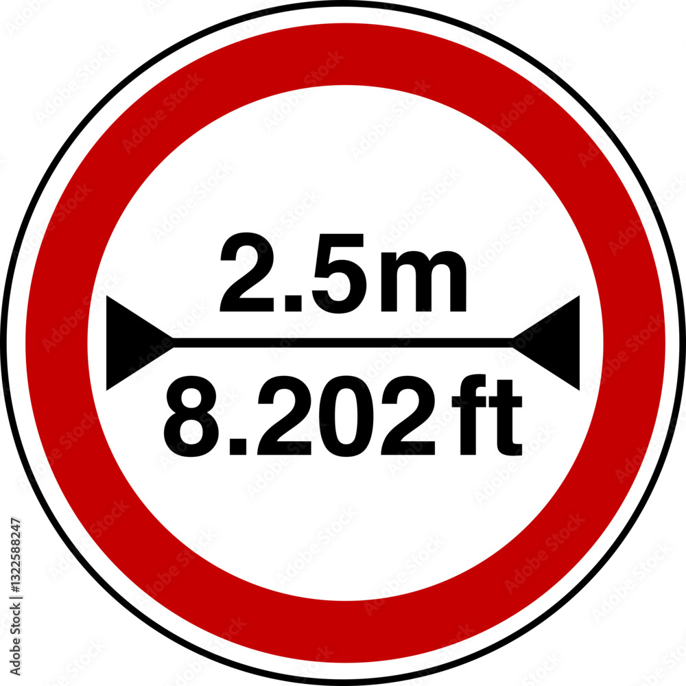 2.5 m width restriction circular sign sticker with conversion to 8.202 feet 2.5 m width restriction circular sign sticker with conversion to 8.202 feet