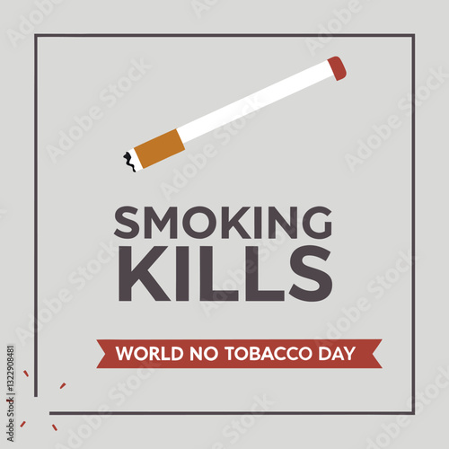 World No Tobacco Day T-Shirt - Smoking Kills - Anti-Smoking Slogan Apparel