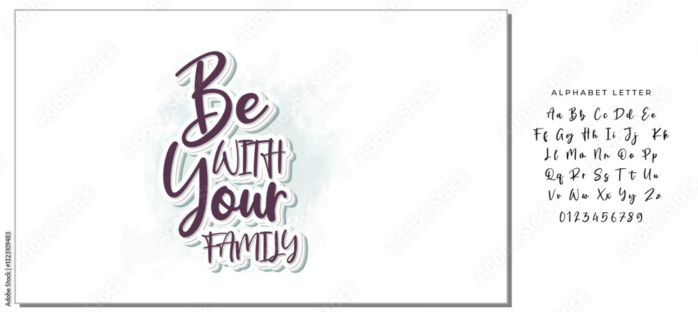 Fototapeta premium Be with your family. Hand drawn illustration with hand lettering.