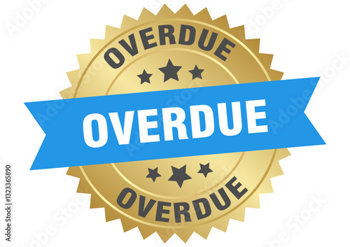 overdue. overdue round blue and gold label isolated on transparent background