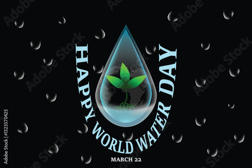 Happy world water day flyer in a black background with water drop and green leaf, 22 march water day, save water save earth banner, easily editable flyer, illustration vector art