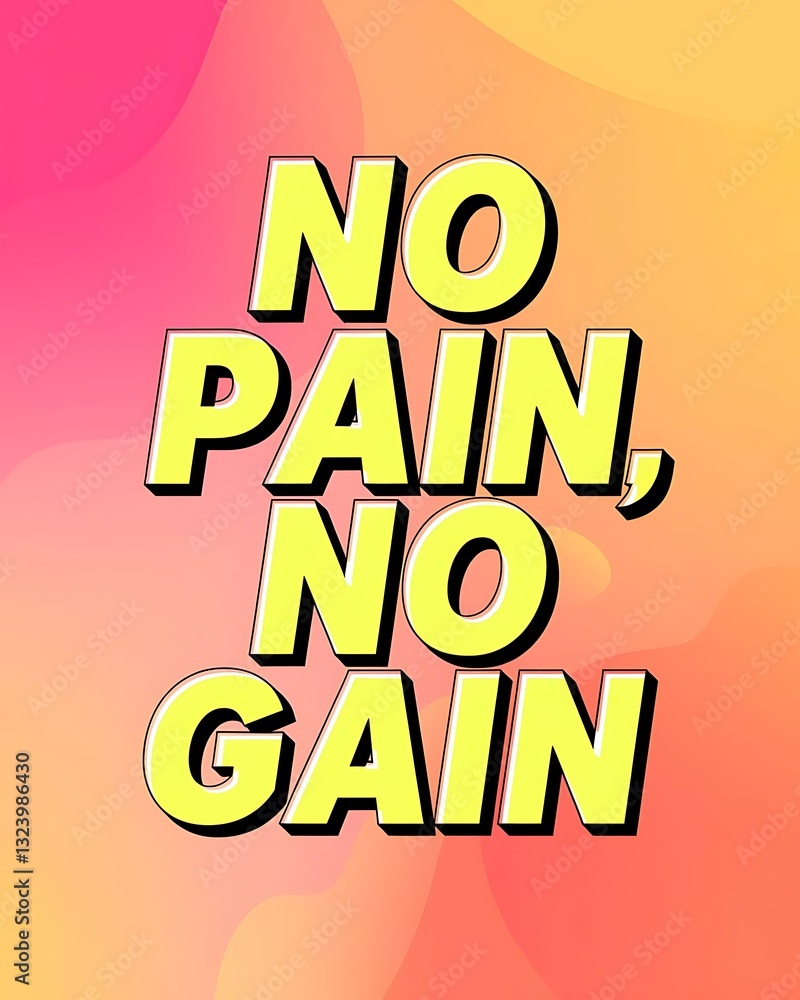 Obraz premium No Pain, No Gain Typography and Colorful Background Motivational Quote T-shirt Design Illustration ,Typography