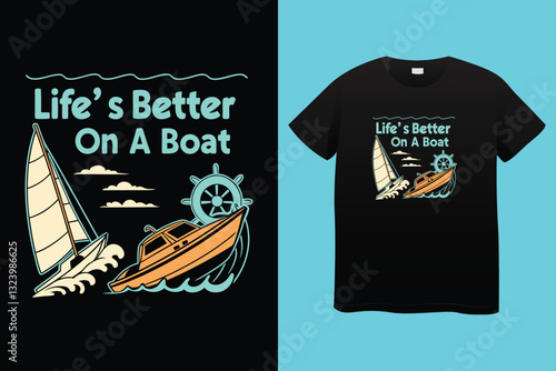 Life is Better At the Lake. T-shirt design. Vector Illustration.