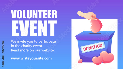 Volunteer Event Banner. Invitation to charity event. Background with text and donate box. Vector cartoon illustration