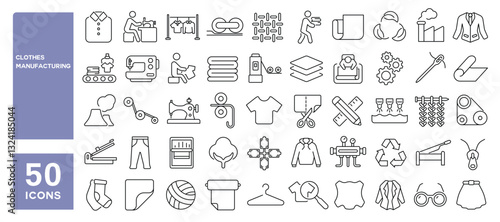 Set of 50 line icons related to clothes manufacturing, textile industry, sewing equipment, fabric, cloth, craft, knitting, fiber, clothing factory, Editable stroke. Vector illustration