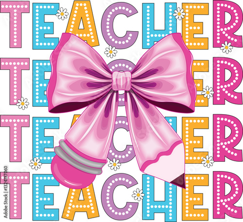 Teacher, Teacher bundle, Coquette bow, Dalmatian dots retro Checkered, 100 days school, custom name, Quote, Teacher Life, Teacher, teach love inspire, Pencil, Teacher elements, teacher rainbow, School
