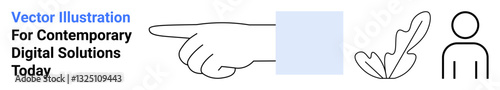 Hand pointing gesture next to abstract leaf motif and simple human figure in minimalist style. Ideal for technology, marketing, user interface, team collaboration, digital guides, education, flat