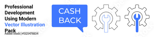Cashback speech bubble paired with gear tools in minimalist design. Ideal for business, finance, career growth, customer loyalty, support tools, technology, flat landing page banner