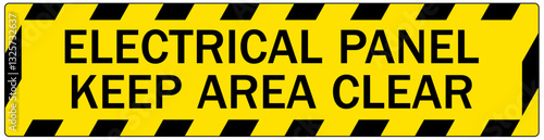 Safety sign electrical panel, keep area clean