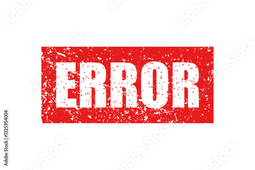 Error bright red stamp isolated on white background