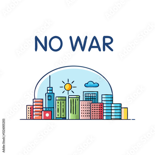 No war message with colorful city illustration