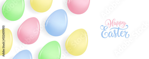 Happy Easter festive banner. Hand lettering greetings and color glossy Easter Eggs. White background. Vector illustration.	