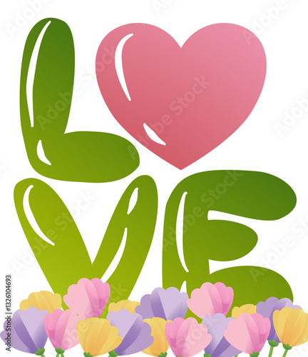 love - green gradient lettering with heart instead of the letter O - decorated with pink, yellow, lilac wildflowers. Spring/Easter vector graphics