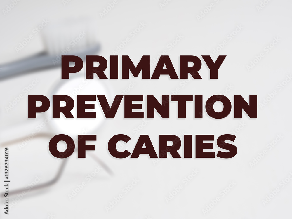Fototapeta premium Primary Prevention of Caries header on dental background