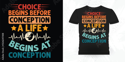 Funny Vintage Anti Abortion T-Shirt Design