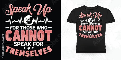 Funny Vintage Anti Abortion T-Shirt Design