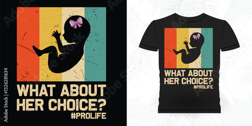 Funny Vintage Anti Abortion T-Shirt Design