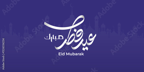 Arabic Text Typography mean English Eid Mubarak, Eid Al-Fitr ( Happy Eid - Blessed Eid )