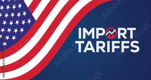 United States policy of increased import tariffs in 2025 concept with USA Flag