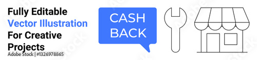 Speech bubble with Cash Back, wrench symbol, and storefront sketch. Ideal for cashback offers, financial incentives, repair services, small businesses, retail, marketing tools flat landing page
