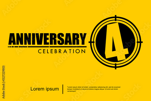 4th years anniversary celebration emblem. black anniversary logo isolated with target crosshairs on yellow background. vector illustration template design for web, flyers, poster, greeting card	