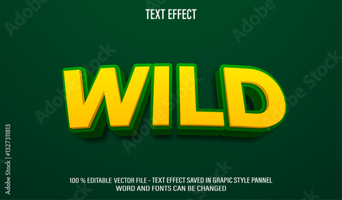 Wild editable text effect style