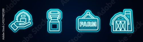 Set line Farm house in hand, Can container for milk, Signboard with text and . Glowing neon icon. Vector
