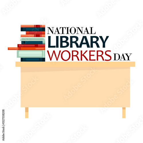 Table with stacks of books and lettering for National Library Workers Day