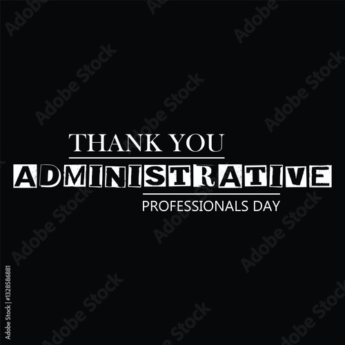 Administrative Professionals' Day. 25 april , Typography Design For T Shirt Poster, Banner,  Vector design Eps Illustrations