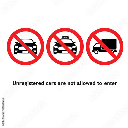 Unregistered cars are not allowed to enter