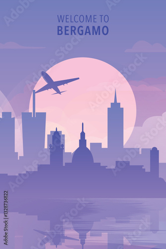 Welcome to Bergamo, Italy. Gradient city poster, card with shapes of skyline, waterfront and airplane. Europe townscape travel vector illustration, print, graphic