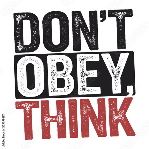 Don't Obey Think T Shirt Design Typography
