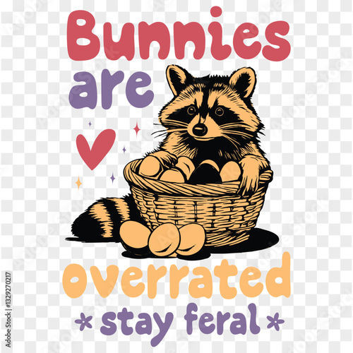 Bunnies are overrated stay feral