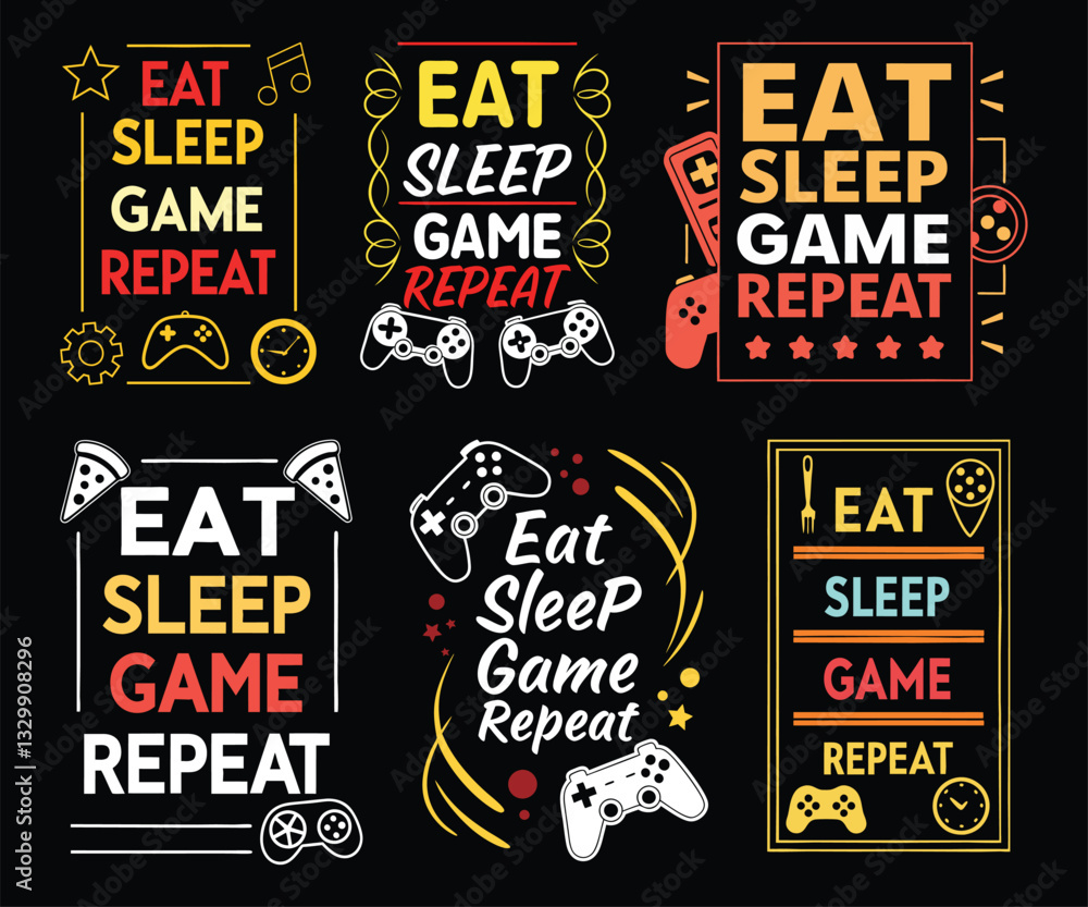 Fototapeta premium Eat Sleep Game Repeat Gamer Lifestyle T-shirt Designs