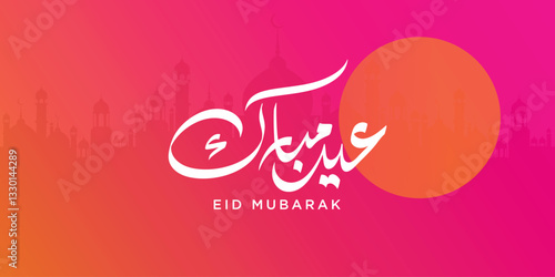 Eid Mubarak greetings in English and Arabic calligraphy designed for Eid al-Fitr and Eid al-Adha. Translation: "We wish you Eid Mubarak."