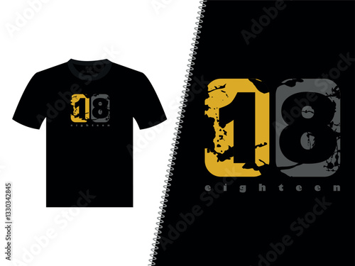 Eighteen Typography T-Shirt Vector Design