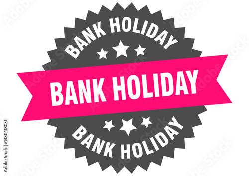 bank holiday. bank holiday round pink label isolated on transparent background