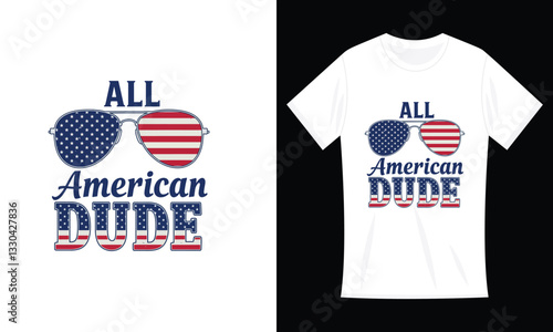 All American Dude USA Flag Sunglasses 4th Of July Family T-Shirt