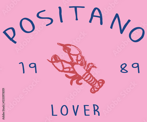 lobster cute italy positano sketch Italia seafood crab sea ocean  Trending Whreaf Graphic Tee t-shirt logo slogan graphic artwork typography tote badge novelty conversational lobsters  emblem crest 
