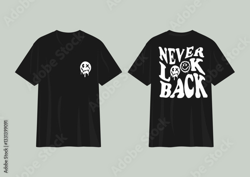 never look back T shirt print t graffiti smile. Graphics for tee shirt and apparel. Vector illustration.