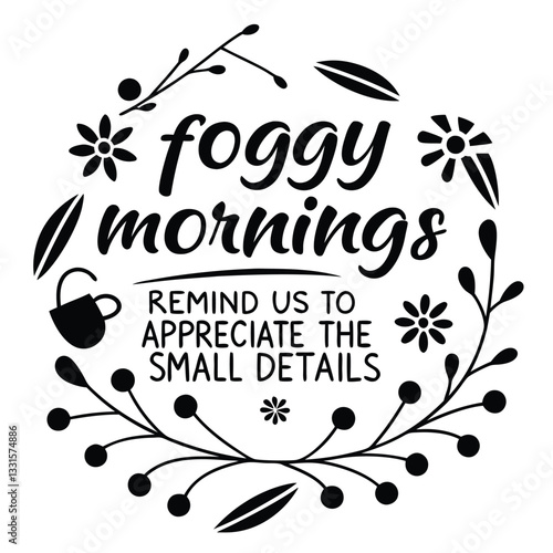 Foggy mornings remind us to appreciate the small details1.eps