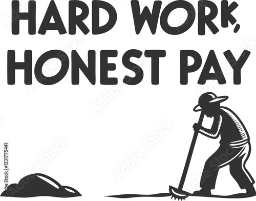 Hard Work, Honest Pay1.eps