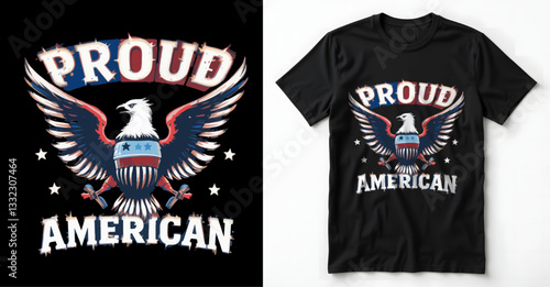 Patriotic T-Shirt Design Featuring a Bald Eagle and 'Proud American' Typography. Vector Illustration.