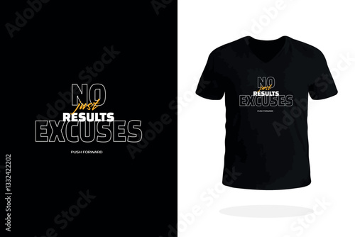 No excuses just results gym t shirt